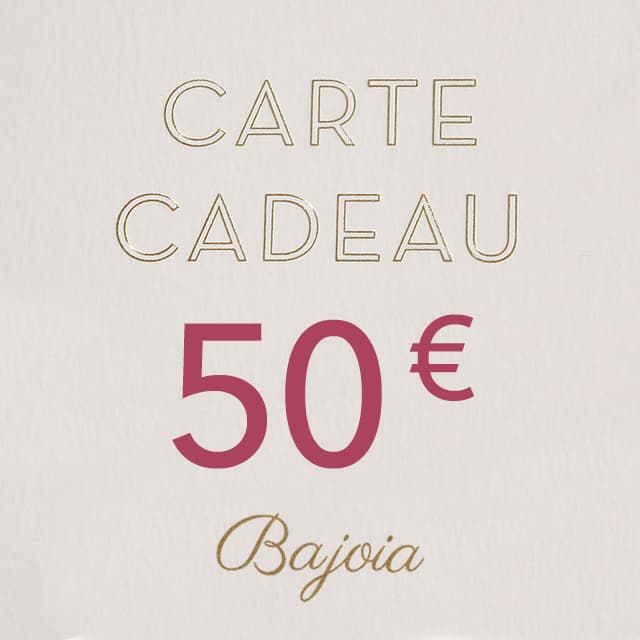 Nos cartes cadeaux Bajoia de bijoux en ligne de 10€ à 100€ 50,00 €