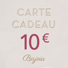 Bajoia carte cadeau bijoux 10€